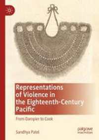 １８世紀太平洋における暴力の表象<br>Representations of Violence in the Eighteenth-Century Pacific : From Dampier to Cook （2024）