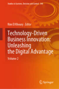 Technology-Driven Business Innovation: Unleashing the Digital Advantage : Volume 2 (Studies in Systems, Decision and Control) （2024）
