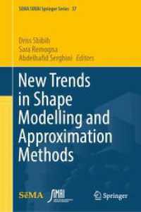 New Trends in Shape Modelling and Approximation Methods (Sema Simai Springer Series) （2024）