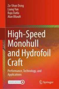 High-Speed Monohull and Hydrofoil Craft : Performance, Technology, and Applications （2024）