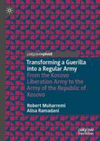 Transforming a Guerilla into a Regular Army : From the Kosovo Liberation Army to the Army of the Republic of Kosovo （2024）