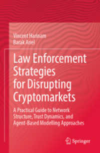Law Enforcement Strategies for Disrupting Cryptomarkets : A Practical Guide to Network Structure， Trust Dynamics， and Agent-Based Modelling Approaches