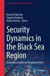 Security Dynamics in the Black Sea Region : Geopolitical Shifts and Regional Orders (Contributions to International Relations) （2024）