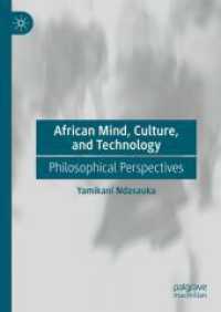 African Mind, Culture, and Technology : Philosophical Perspectives （2024）