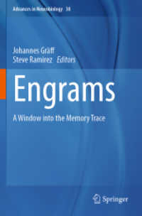 Engrams : A Window into the Memory Trace (Advances in Neurobiology)