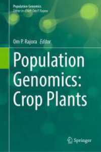 Population Genomics: Crop Plants (Population Genomics) （2024. xix, 947 S. XIX, 947 p. 118 illus., 110 illus. in color. 235 mm）