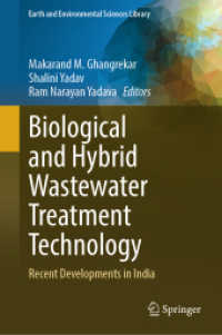 Biological and Hybrid Wastewater Treatment Technology : Recent Developments in India (Earth and Environmental Sciences Library) （2024）