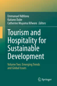 Tourism and Hospitality for Sustainable Development : Volume Two: Emerging Trends and Global Issues （2024）