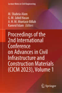 Proceedings of the 2nd International Conference on Advances in Civil Infrastructure and Construction Materials (CICM 2023), Volume 1 (Lecture Notes in Civil Engineering) （2024）