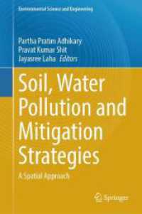 Soil, Water Pollution and Mitigation Strategies : A Spatial Approach (Environmental Science and Engineering) （2024）
