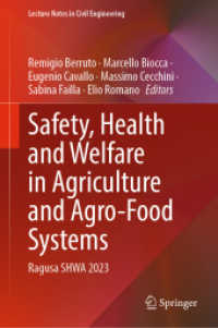 Safety, Health and Welfare in Agriculture and Agro-Food Systems : Ragusa SHWA 2023 (Lecture Notes in Civil Engineering) （2024）