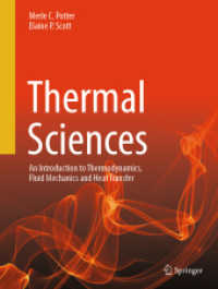 Thermal Sciences : An Introduction to Thermodynamics, Fluid Mechanics and Heat Transfer （2024. xix, 806 S. XIX, 806 p. 604 illus. 279 mm）