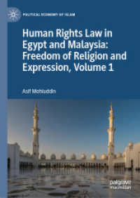 Human Rights Law in Egypt and Malaysia: Freedom of Religion and Expression, Volume 1 (Political Economy of Islam) （2024）
