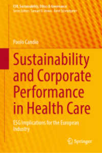 Sustainability and Corporate Performance in Health Care : ESG Implications for the European Industry (Csr, Sustainability, Ethics & Governance) （2024）