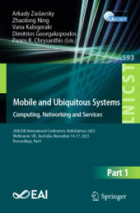 Mobile and Ubiquitous Systems: Computing, Networking and Services : 20th EAI International Conference, MobiQuitous 2023, Melbourne, VIC, Australia, November 14-17, 2023, Proceedings, Part I (Lecture Notes of the Institute for Computer Sciences, Socia （2024）