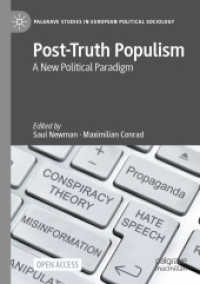 Post-Truth Populism : A New Political Paradigm (Palgrave Studies in European Political Sociology)