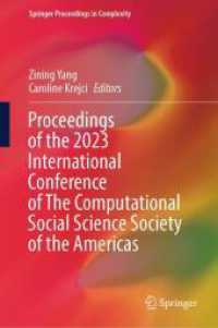 Proceedings of the 2023 International Conference of the Computational Social Science Society of the Americas (Springer Proceedings in Complexity) （2024）