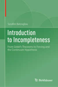ゲーデル不完全性定理とその展開入門<br>Introduction to Incompleteness : From Gödel's Theorems to Forcing and the Continuum Hypothesis （2024）