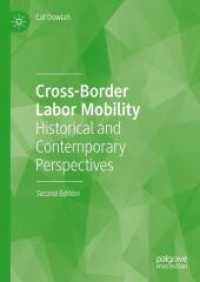 Cross-Border Labor Mobility : Historical and Contemporary Perspectives （2ND）