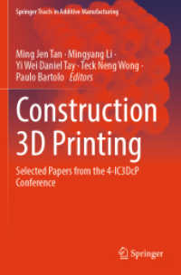 Construction 3D Printing : Selected Papers from the 4-IC3DcP Conference (Springer Tracts in Additive Manufacturing)