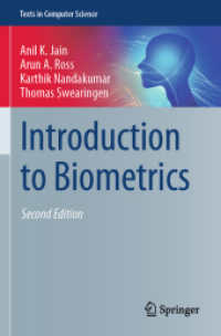 Introduction to Biometrics （2. Aufl. 2025. xviii, 405 S. VIII, 434 p. 239 illus., 227 illus. in co）