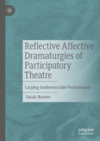 Reflective Affective Dramaturgies of Participatory Theatre : Larping Audiences into Performance （2024）