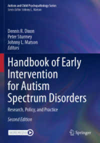 Handbook of Early Intervention for Autism Spectrum Disorders : Research, Policy, and Practice (Autism and Child Psychopathology Series) （2ND）