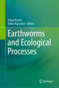Earthworms and Ecological Processes （2024. vi, 556 S. VI, 556 p. 133 illus., 102 illus. in color. 235 mm）