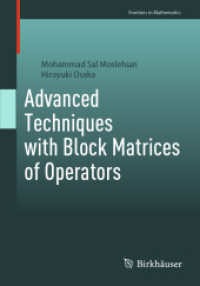 Advanced Techniques with Block Matrices of Operators (Frontiers in Mathematics) （2024）