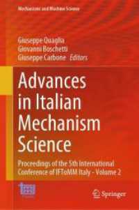 Advances in Italian Mechanism Science : Proceedings of the 5th International Conference of IFToMM Italy - Volume 2 (Mechanisms and Machine Science) （2024）