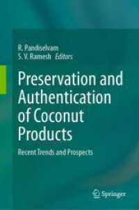 Preservation and Authentication of Coconut Products : Recent Trends and Prospects （2024）