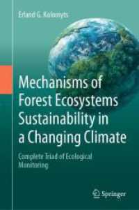 Mechanisms of Forest Ecosystems Sustainability in a Changing Climate : Complete Triad of Ecological Monitoring （2024）