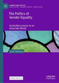 The Politics of Gender Equality : Australian Lessons in an Uncertain World (Gender and Politics) （2024）