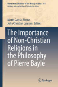 ピエール・ベールの哲学におけるキリスト教以外の宗教の重要性<br>The Importance of Non-Christian Religions in the Philosophy of Pierre Bayle (International Archives of the History of Ideas / Archives Internationales d'histoire des Idees) （2024）
