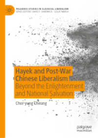Hayek and Post-War Chinese Liberalism : Beyond the Enlightenment and National Salvation (Palgrave Studies in Classical Liberalism) （2024）