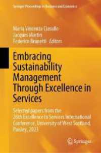 Embracing Sustainability Management through Excellence in Services : Selected papers from the 26th Excellence in Services International Conference, University of West Scotland, Paisley, 2023 (Springer Proceedings in Business and Economics) （2024）