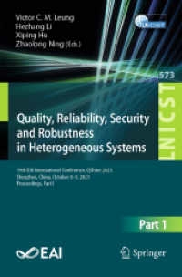 Quality, Reliability, Security and Robustness in Heterogeneous Systems : 19th EAI International Conference, QShine 2023, Shenzhen, China, October 8 - 9, 2023, Proceedings, Part I (Lecture Notes of the Institute for Computer Sciences, Social Informati （2024）