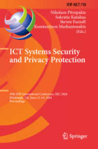 ICT Systems Security and Privacy Protection : 39th IFIP International Conference, SEC 2024, Edinburgh, UK, June 12-14, 2024, Proceedings (Ifip Advances in Information and Communication Technology)