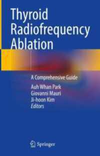 Thyroid Radiofrequency Ablation : A Comprehensive Guide （2024. xiii, 339 S. XIII, 339 p. 104 illus., 62 illus. in color. With o）