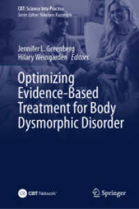 Optimizing Evidence-Based Treatment for Body Dysmorphic Disorder (Cbt: Science into Practice) （2024）