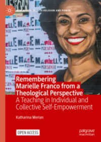 Remembering Marielle Franco from a Theological Perspective : A Teaching in Individual and Collective Self-Empowerment (New Approaches to Religion and Power) （2024）