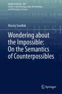 Wondering about the Impossible: on the Semantics of Counterpossibles (Synthese Library) （2024）