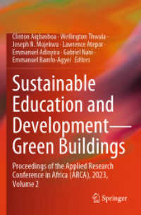 Sustainable Education and Development-Green Buildings : Proceedings of the Applied Research Conference in Africa (ARCA)， 2023， Volume 2