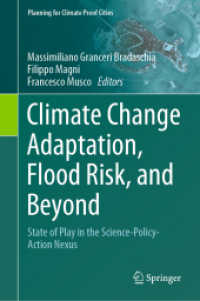 Climate Change Adaptation, Flood Risk, and Beyond : State of Play in the Science-Policy-Action Nexus (Planning for Climate Proof Cities) （2024）