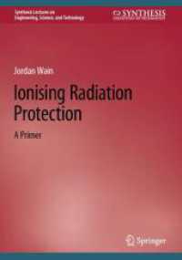 Ionising Radiation Protection : A Primer (Synthesis Lectures on Engineering, Science, and Technology) （2025）