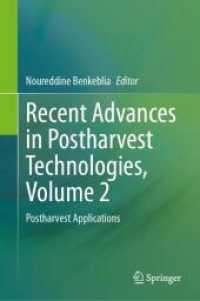Recent Advances in Postharvest Technologies, Volume 2 : Postharvest Applications （2024）