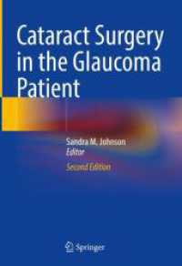 Cataract Surgery in the Glaucoma Patient （2. Aufl. 2025. xviii, 343 S. XVIII, 343 p. 153 illus., 113 illus. in c）