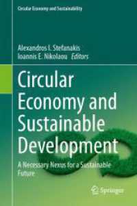 Circular Economy and Sustainable Development : A Necessary Nexus for a Sustainable Future (Circular Economy and Sustainability) （2024）