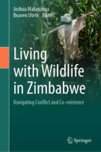 Living with Wildlife in Zimbabwe : Navigating Conflict and Co-existence （2024）