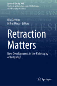 Retraction Matters : New Developments in the Philosophy of Language (Synthese Library) （2024）